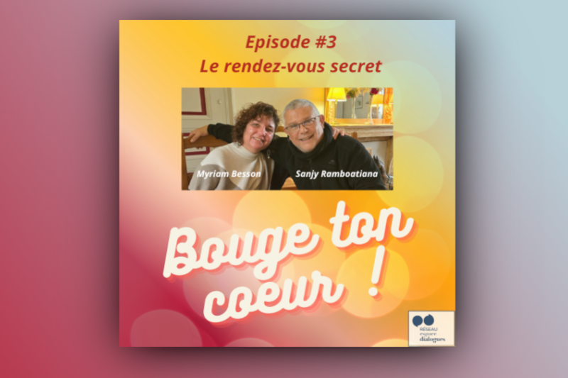 Radiobastides - Envie de Sagesse Bouge ton coeur 3 - Le rendez-vous secret