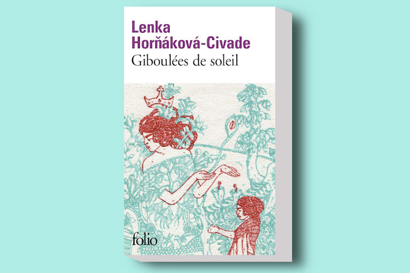 Radiobastides - Livres à vous Lenka Hornakova-Civa - Giboulées de soleil