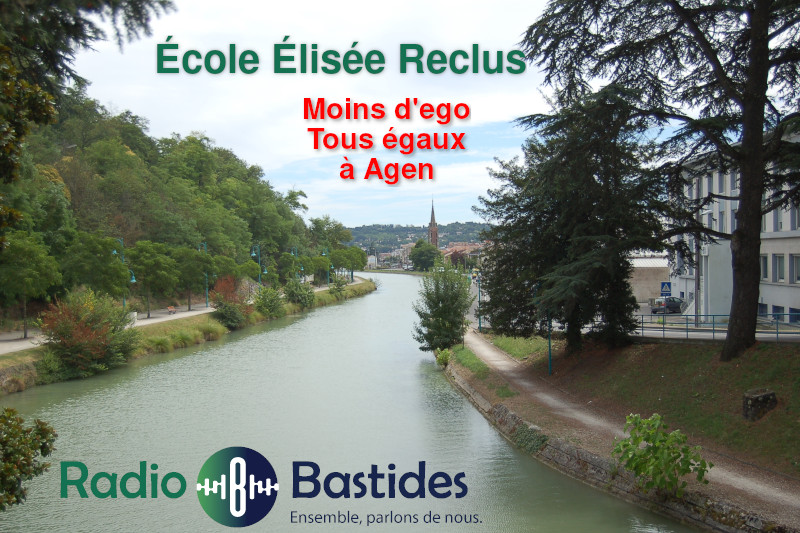 Radiobastides - Moins d'Égo, Tous Égaux ! École Élisée Reclus - #02